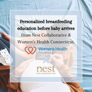 Text over an image of a pregnant woman holding an ultrasound that reads personalized breastfeeding education before baby arrives from Nest Collaborative & Women's Health Connecticut. 